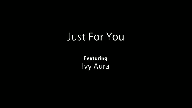 Ivy-Aura-Just-For-You